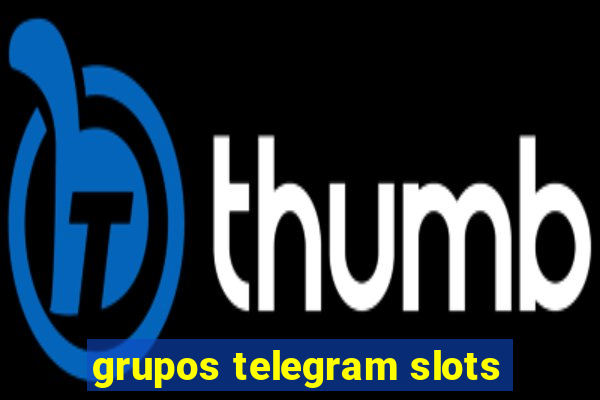 grupos telegram slots